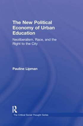 Lipman |  The New Political Economy of Urban Education | Buch |  Sack Fachmedien