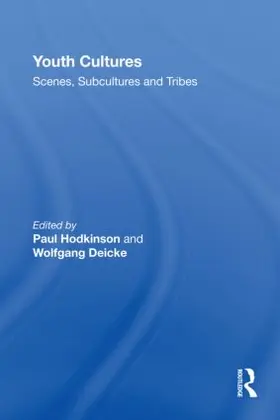 Hodkinson / Deicke |  Youth Cultures | Buch |  Sack Fachmedien