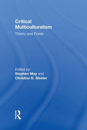 May / Sleeter |  Critical Multiculturalism | Buch |  Sack Fachmedien