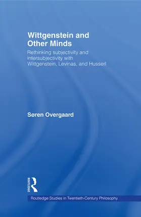 Overgaard |  Wittgenstein and Other Minds | Buch |  Sack Fachmedien