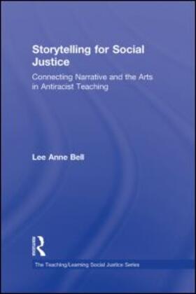 Bell |  Storytelling for Social Justice | Buch |  Sack Fachmedien