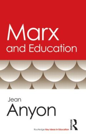 Anyon |  Marx and Education | Buch |  Sack Fachmedien