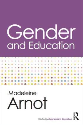 Arnot |  Gender and Education | Buch |  Sack Fachmedien