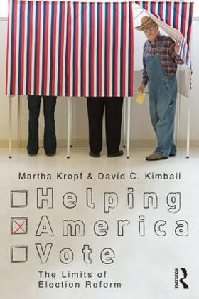 Kropf / Kimball |  Helping America Vote | Buch |  Sack Fachmedien