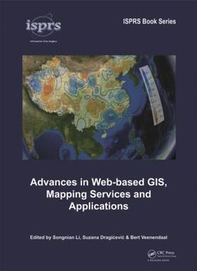 Li / Dragicevic / Veenendaal |  Advances in Web-based GIS, Mapping Services and Applications | Buch |  Sack Fachmedien