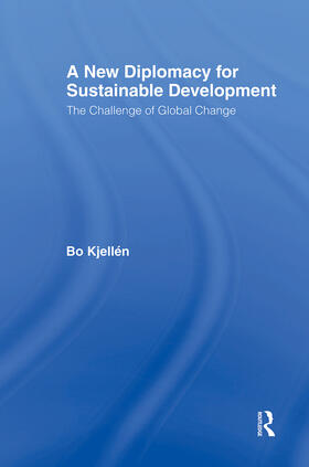 Kjellén |  A New Diplomacy for Sustainable Development | Buch |  Sack Fachmedien