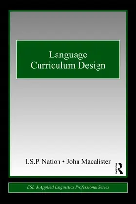 Nation / Macalister |  Language Curriculum Design | Buch |  Sack Fachmedien