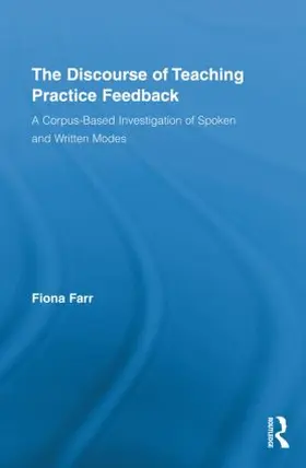 Farr |  The Discourse of Teaching Practice Feedback | Buch |  Sack Fachmedien