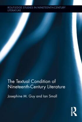 Guy / Small |  The Textual Condition of Nineteenth-Century Literature | Buch |  Sack Fachmedien