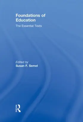 Semel |  Foundations of Education | Buch |  Sack Fachmedien