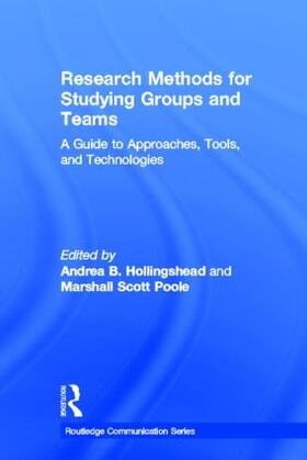 Hollingshead / Poole |  Research Methods for Studying Groups and Teams | Buch |  Sack Fachmedien