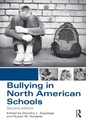 Espelage / Swearer |  Bullying in North American Schools | Buch |  Sack Fachmedien