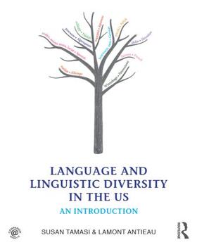 Tamasi / Antieau |  Language and Linguistic Diversity in the Us | Buch |  Sack Fachmedien