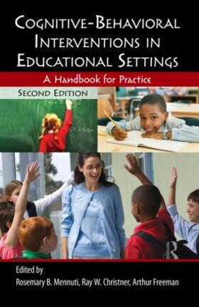 Christner / Mennuti |  Cognitive-Behavioral Interventions in Educational Settings | Buch |  Sack Fachmedien