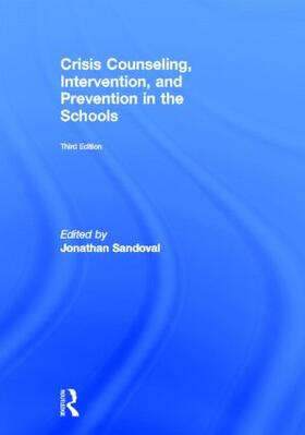 Sandoval |  Crisis Counseling, Intervention and Prevention in the Schools | Buch |  Sack Fachmedien