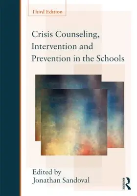 Sandoval |  Crisis Counseling, Intervention and Prevention in the Schools | Buch |  Sack Fachmedien