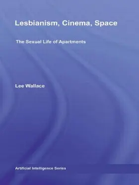 Wallace |  Lesbianism, Cinema, Space | Buch |  Sack Fachmedien