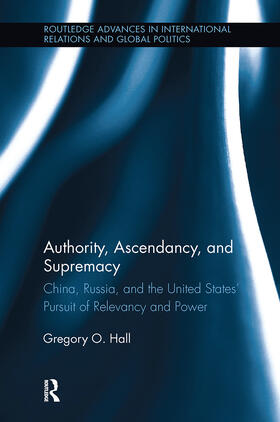 Hall |  Authority, Ascendancy, and Supremacy | Buch |  Sack Fachmedien