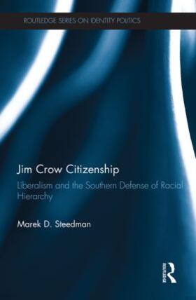 Steedman |  Jim Crow Citizenship | Buch |  Sack Fachmedien