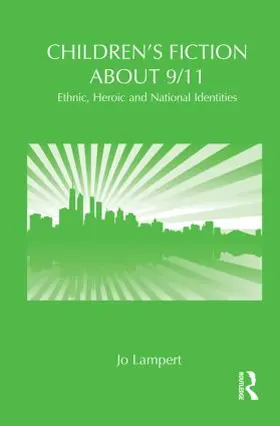 Lampert |  Children's Fiction about 9/11 | Buch |  Sack Fachmedien