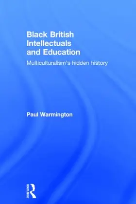 Warmington |  Black British Intellectuals and Education | Buch |  Sack Fachmedien