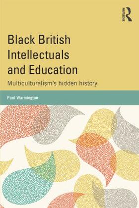 Warmington |  Black British Intellectuals and Education | Buch |  Sack Fachmedien