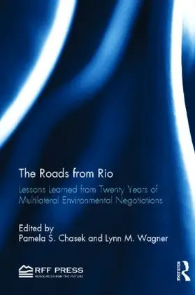 Chasek / Wagner |  The Roads from Rio | Buch |  Sack Fachmedien