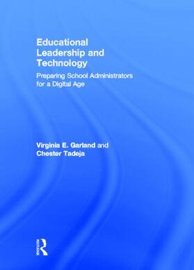 Garland / Tadeja |  Educational Leadership and Technology | Buch |  Sack Fachmedien