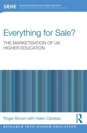 Brown / Carasso |  Everything for Sale? the Marketisation of UK Higher Education | Buch |  Sack Fachmedien