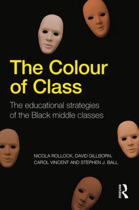 Rollock / Gillborn / Vincent |  The Colour of Class | Buch |  Sack Fachmedien