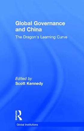 Kennedy |  Global Governance and China | Buch |  Sack Fachmedien