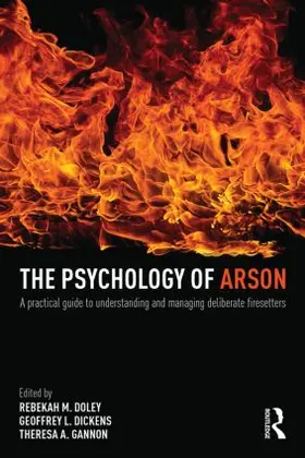 Dickens / Doley / Gannon |  The Psychology of Arson | Buch |  Sack Fachmedien