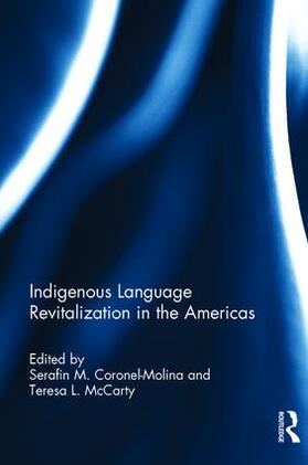 Coronel-Molina / McCarty |  Indigenous Language Revitalization in the Americas | Buch |  Sack Fachmedien