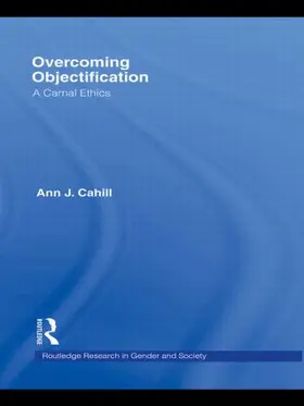 Cahill |  Overcoming Objectification | Buch |  Sack Fachmedien