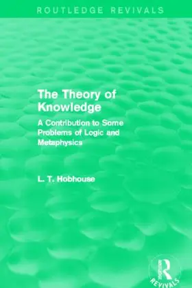 Hobhouse |  The Theory of Knowledge | Buch |  Sack Fachmedien