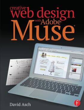 Asch |  Creative Web Design with Adobe Muse | Buch |  Sack Fachmedien