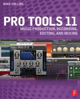 Collins |  Pro Tools 11 | Buch |  Sack Fachmedien