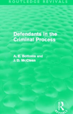 Bottoms / McClean |  Defendants in the Criminal Process | Buch |  Sack Fachmedien