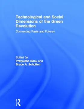 Basu / Scholten |  Technological and Social Dimensions of the Green Revolution | Buch |  Sack Fachmedien