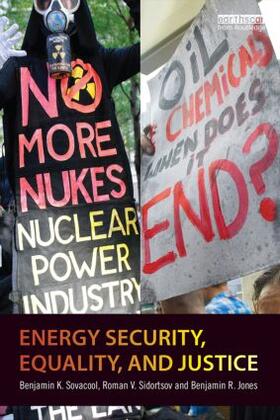 Sovacool / Sidortsov / Jones |  Energy Security, Equality and Justice | Buch |  Sack Fachmedien