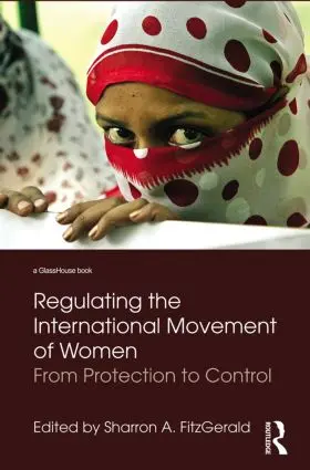 Fitzgerald |  Regulating the International Movement of Women | Buch |  Sack Fachmedien