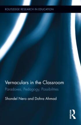 Nero / Ahmad |  Vernaculars in the Classroom | Buch |  Sack Fachmedien