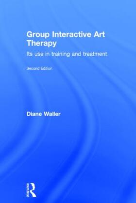 Waller |  Group Interactive Art Therapy | Buch |  Sack Fachmedien