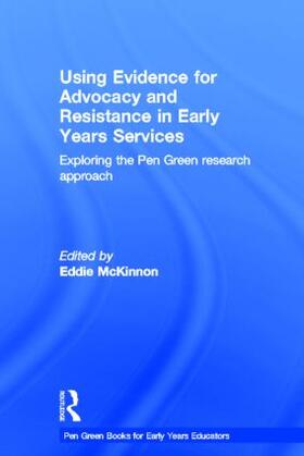 McKinnon |  Using Evidence for Advocacy and Resistance in Early Years Services | Buch |  Sack Fachmedien