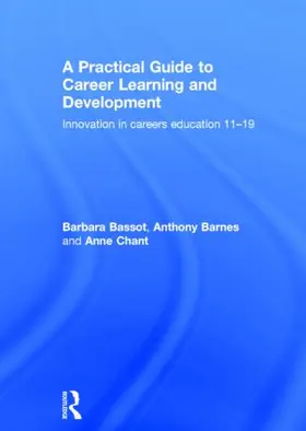 Bassot / Barnes / Chant |  A Practical Guide to Career Learning and Development | Buch |  Sack Fachmedien