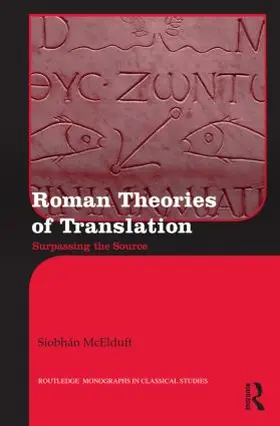 McElduff |  Roman Theories of Translation | Buch |  Sack Fachmedien