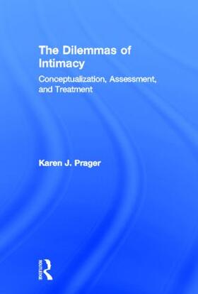 Prager |  The Dilemmas of Intimacy | Buch |  Sack Fachmedien
