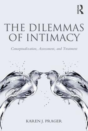 Prager |  The Dilemmas of Intimacy | Buch |  Sack Fachmedien