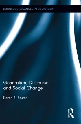 Foster |  Generation, Discourse, and Social Change | Buch |  Sack Fachmedien