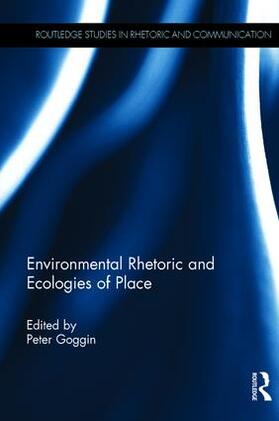 Goggin |  Environmental Rhetoric and Ecologies of Place | Buch |  Sack Fachmedien
